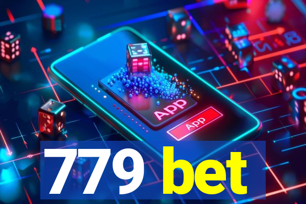 779 bet